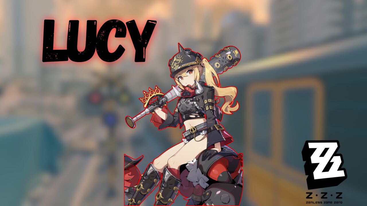 Lucy Guide - Best Builds | Zenless Zone Zero